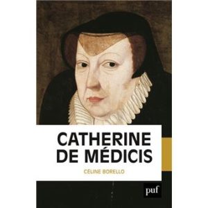 Portrait en première de couverture de Catherine de Médicis